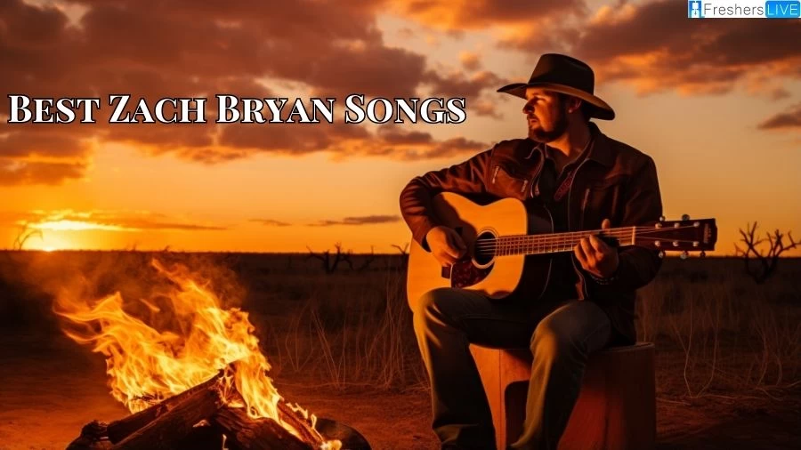 Best Zach Bryan Songs - Top 10 Timeless Hits