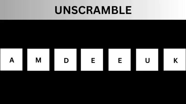Unscramble AMDEEUK Jumble Word Today