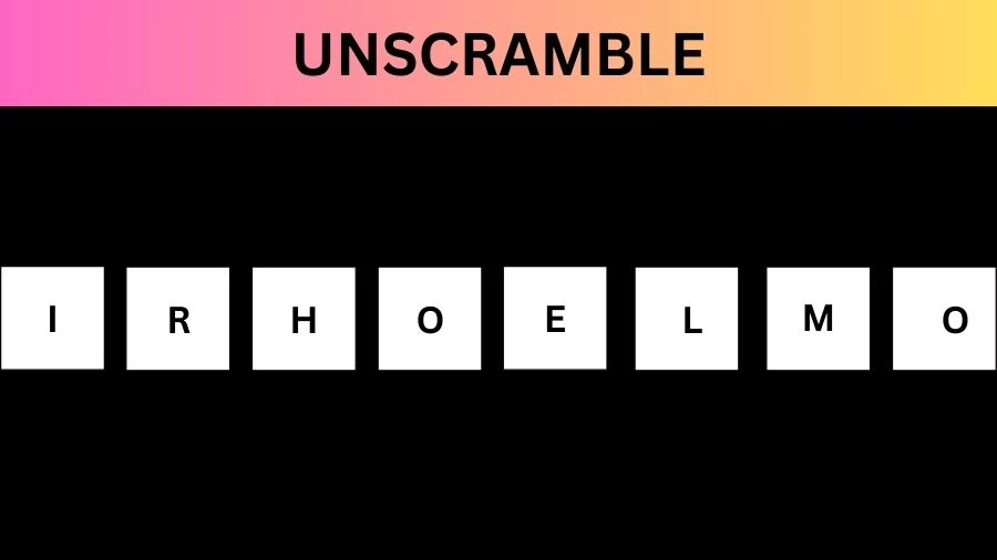 Unscramble IRHOELMO Jumble Word Today