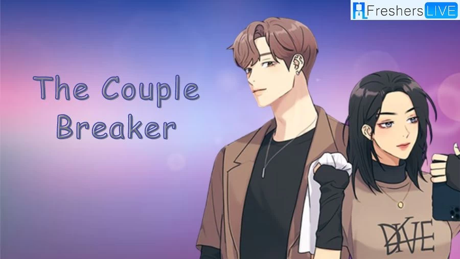 The Couple Breaker Chapter 38 Release Date, Spoilers, and Where to Read The Couple Breaker Chapter 38?