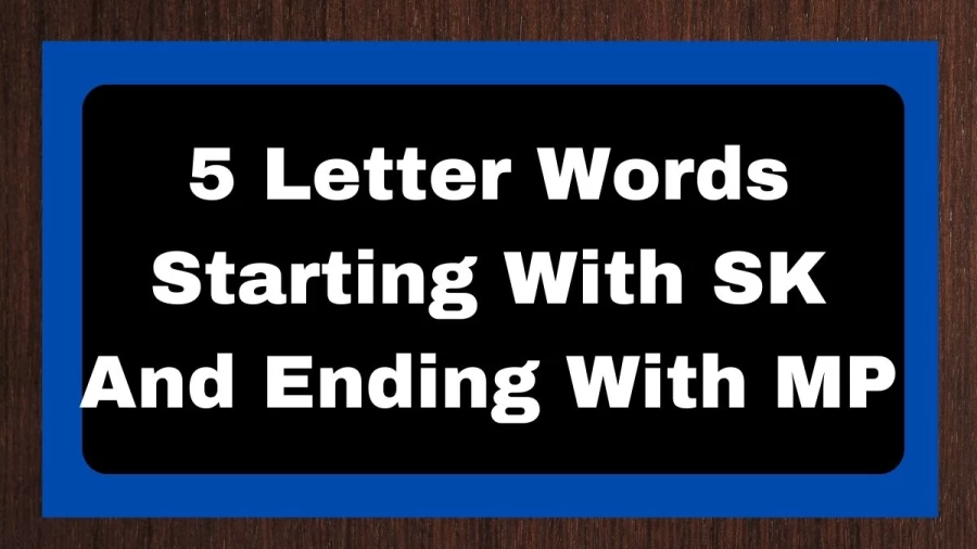 5 Letter Words Starting With SK And Ending With MP, List of 5 Letter Words Starting With SK And Ending With MP