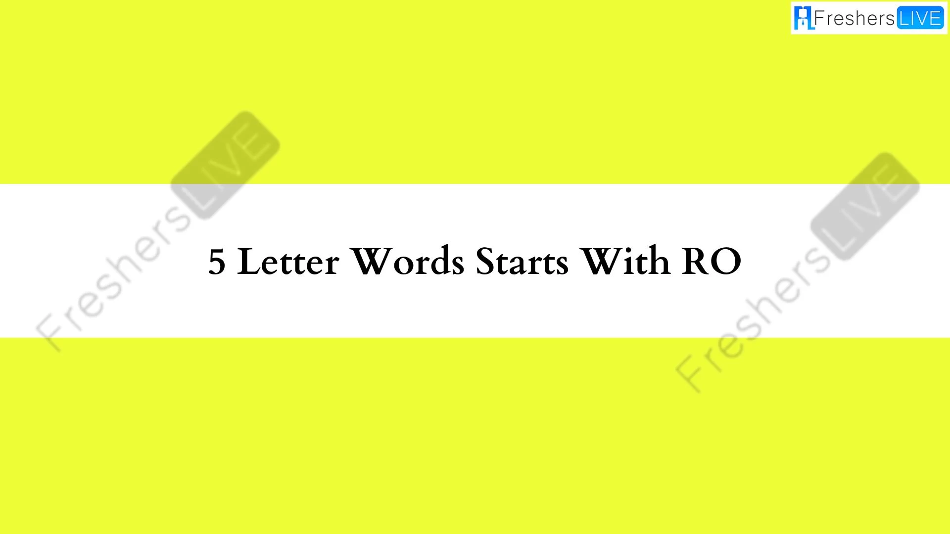 5 - Palabras con letras que comienzan con RO.  Lista de todas las palabras.