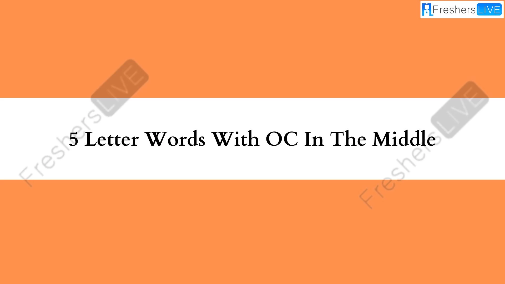 5 - Palabras de letras con OC en el medio.  Lista de todas las palabras.