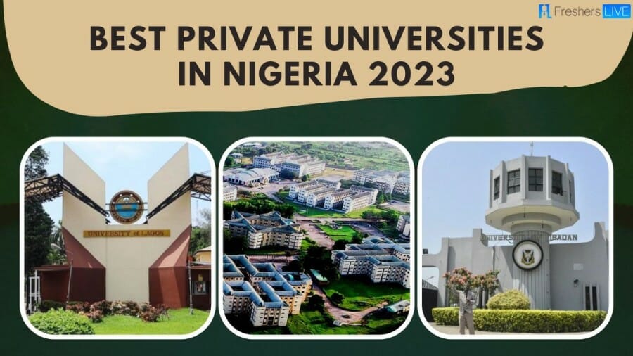 Best Private Universities in Nigeria 2023 - Top 10 Ranked
