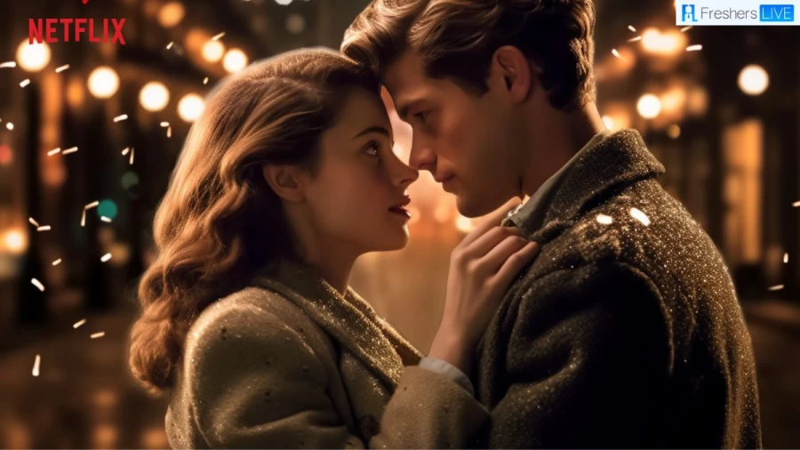 Best Romantic Movies on Netflix 2023 - Evergreen Love Stories