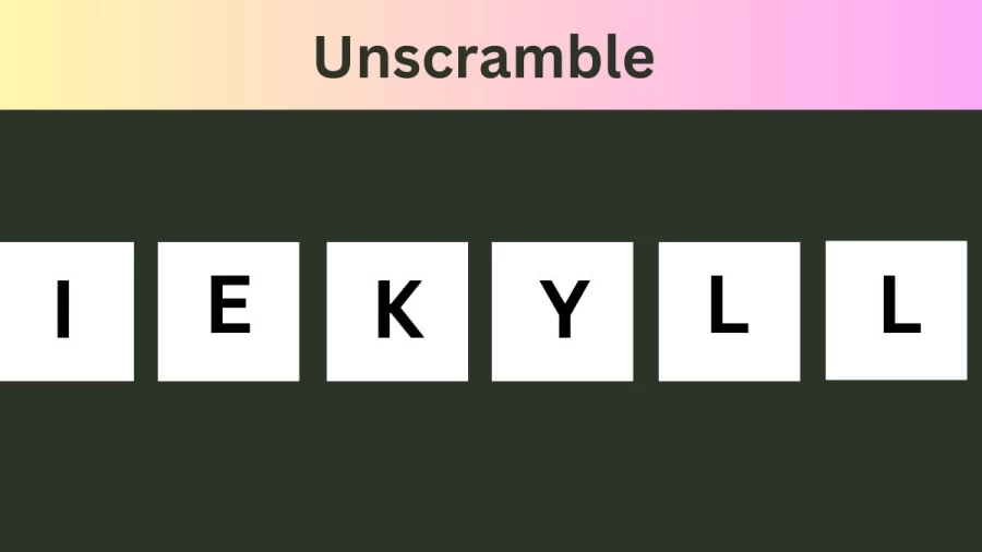 Unscramble IEKYLL Jumble Word Today