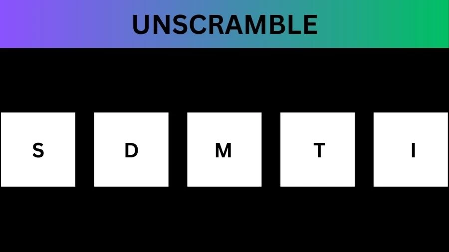 Unscramble SDMTI Jumble Word Today