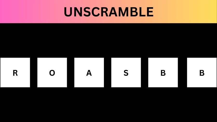Unscramble ROASBB Jumble Word Today