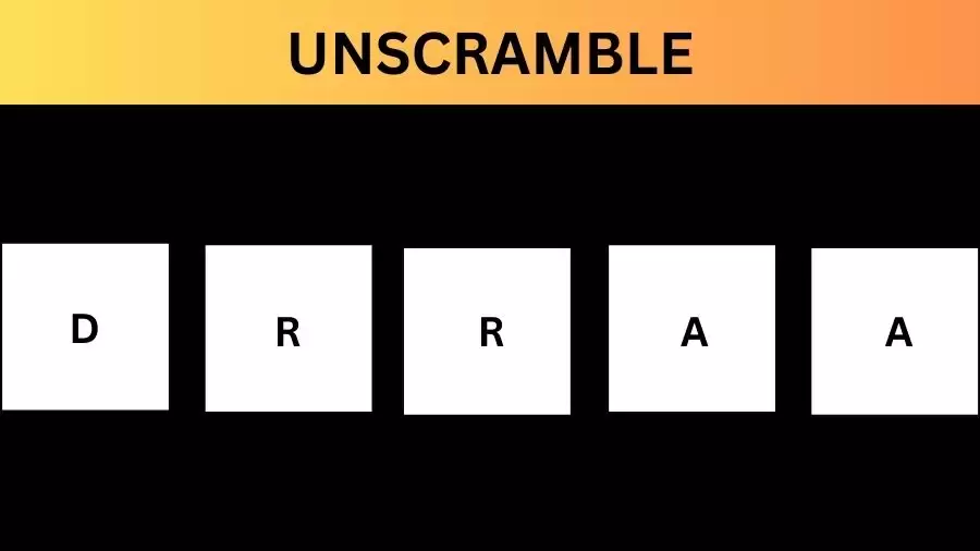 Unscramble DRRAA Jumble Word Today