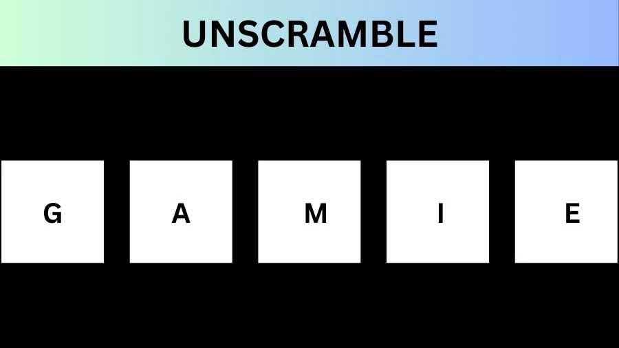 Unscramble GAMIE Jumble Word Today