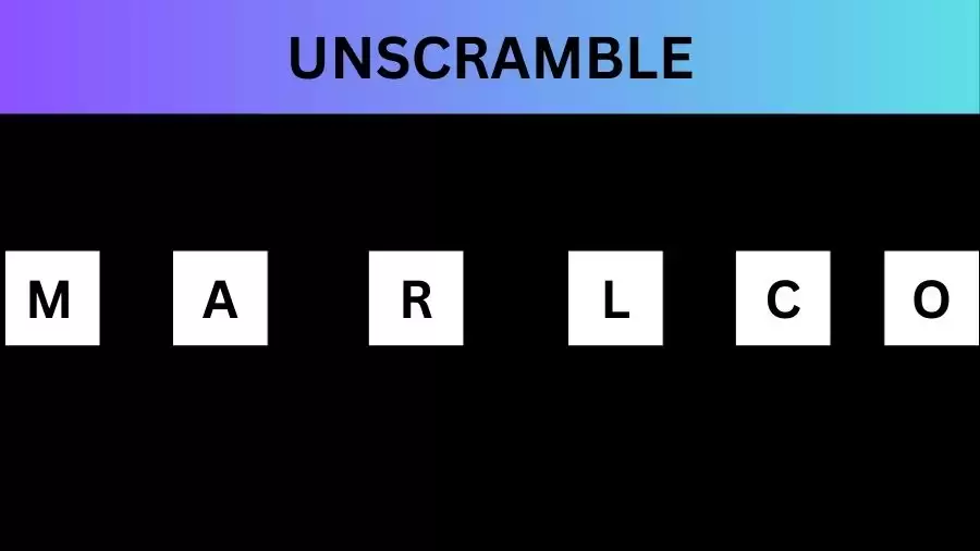 Unscramble MARLCO  Jumble Word Today