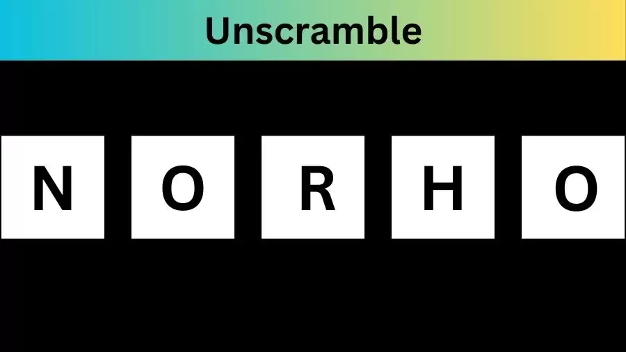 Unscramble NORHO Jumble Word Today