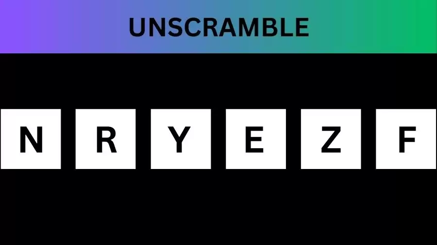 Unscramble NRYEZF  Jumble Word Today