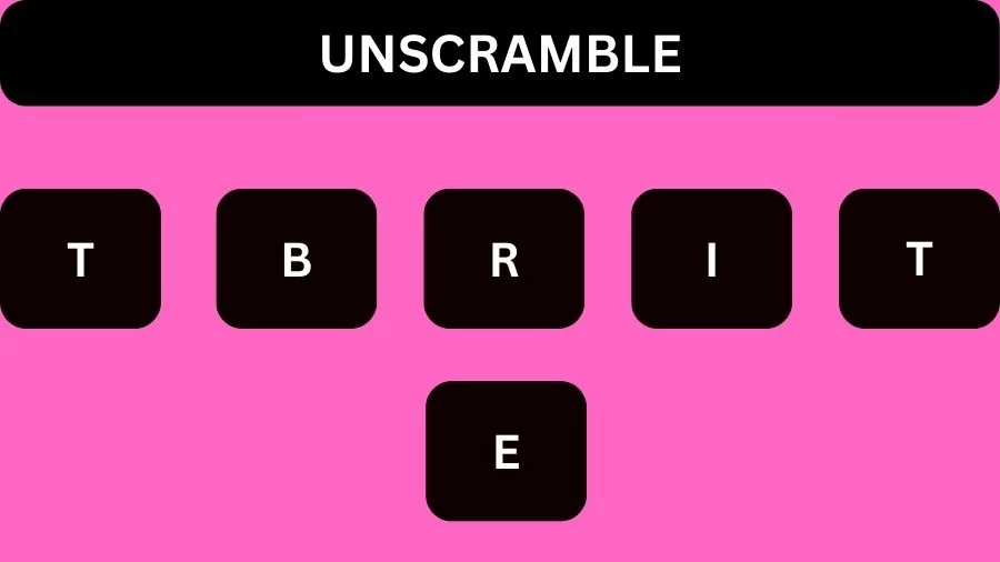 Unscramble TBRITE