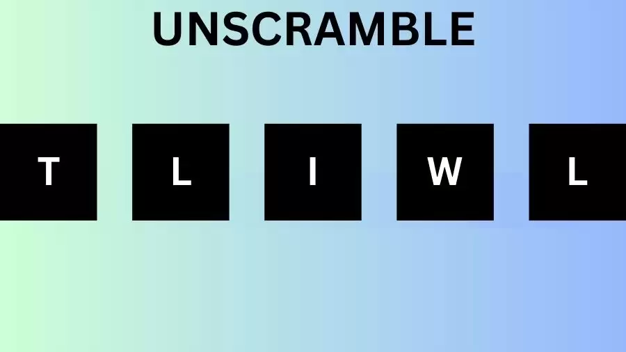Unscramble TLIWL
