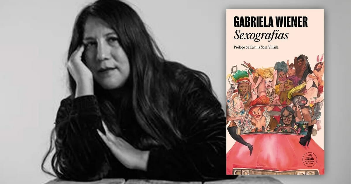 “Escribí básicamente desde un lugar de exclusión del mundo de la belleza”: Gabriela Wiener habla sobre la reedición de “Sexografías”