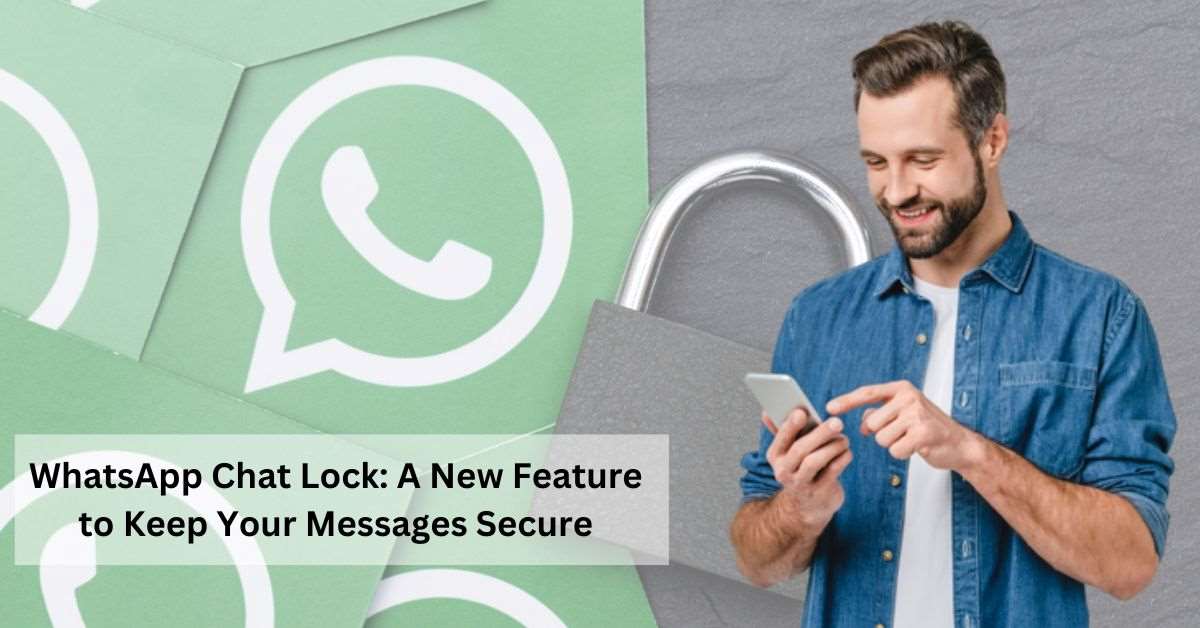 WhatsApp Chat Lock: Secure your conversations