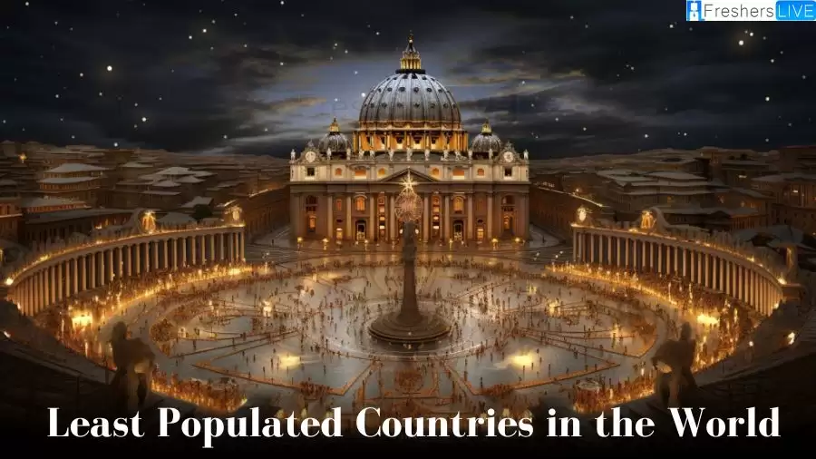 Least Populated Countries in the World - Top 10 Listed