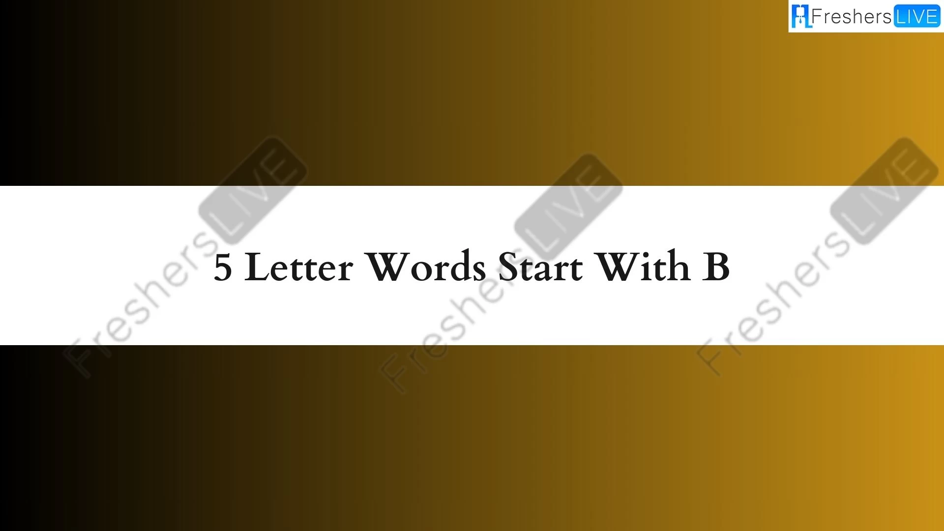 Palabras de 5 letras comenzando con B. Lista de todas las palabras