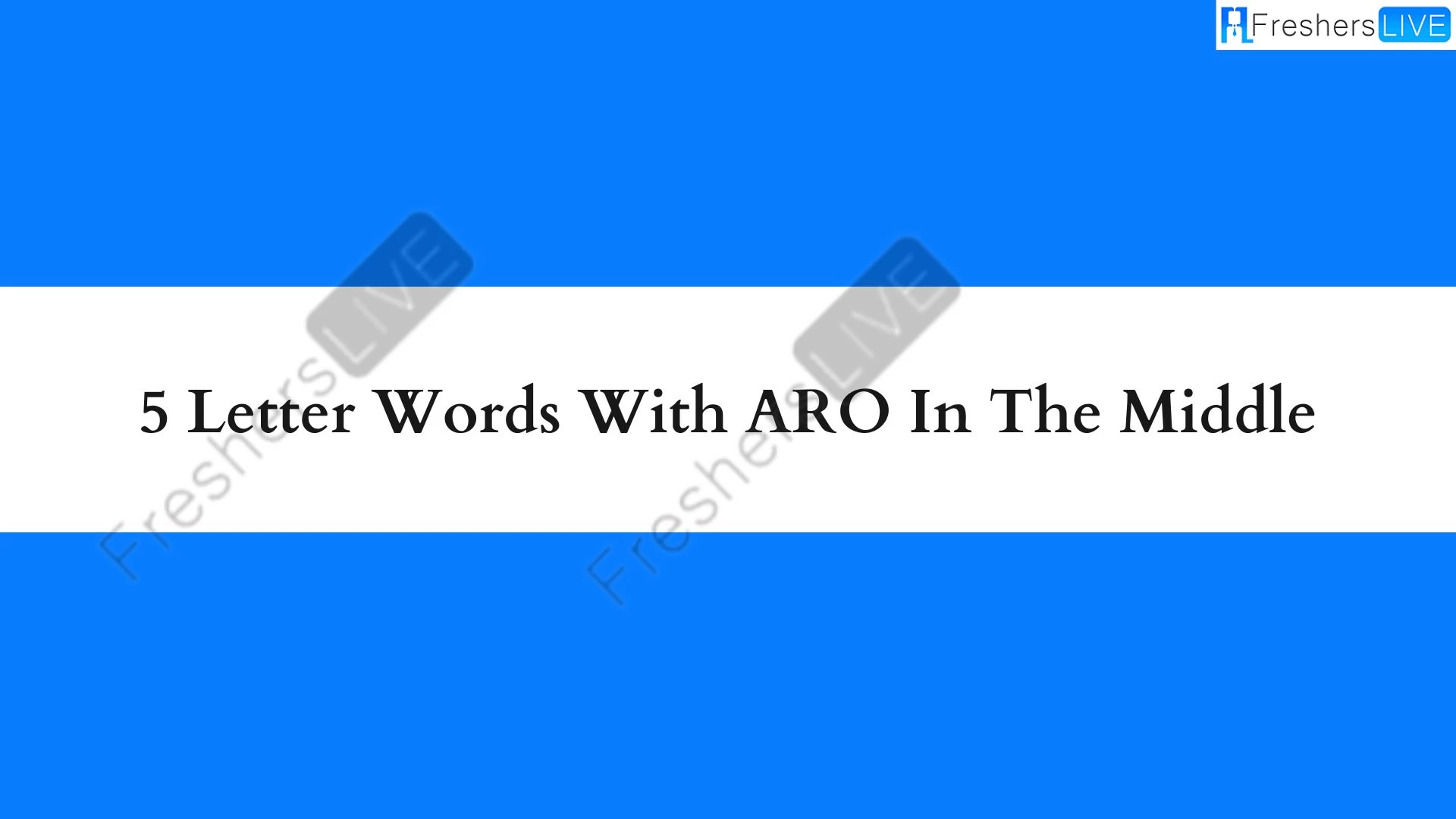 Palabras de 5 letras con ARO en el medio.  Lista de todas las palabras.