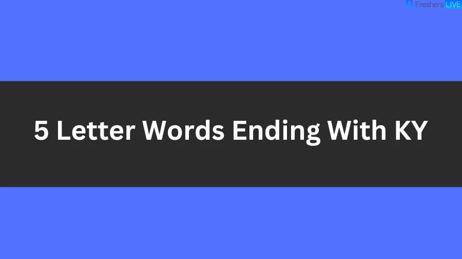 5 Letter Words Ending With KY List of 5 Letter Words Ending With KY