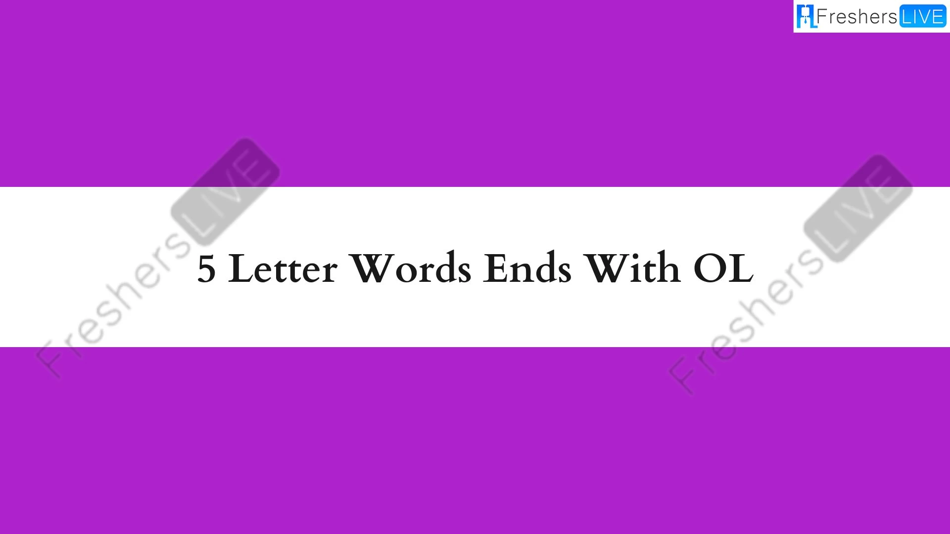 Palabras de 5 letras que terminen en OL, Lista de palabras de 5 letras que terminen en OL
