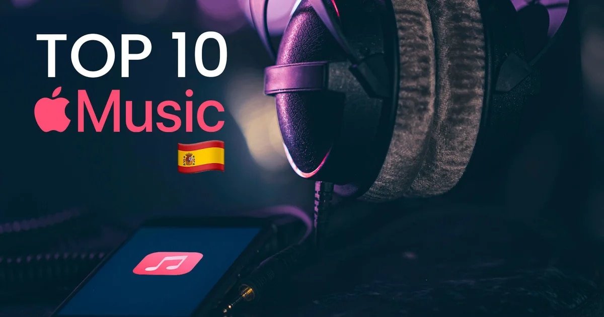 Ranking de Apple en España: top 10 de las canciones con más reproducciones de este día