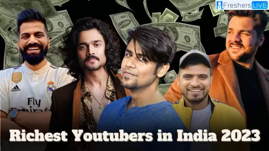 Richest Youtubers in India 2023 - Top 10 Updated List