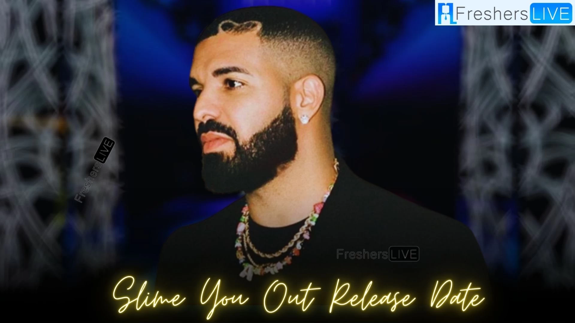 Slime You Out Release Date, When did Drake Release “Slime You Out”?