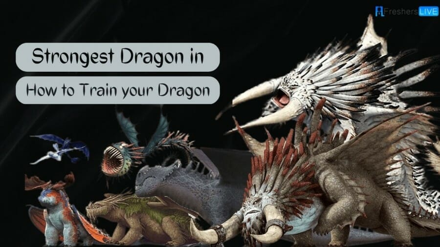 Strongest Dragon in How to Train Your Dragon - List of Top 10