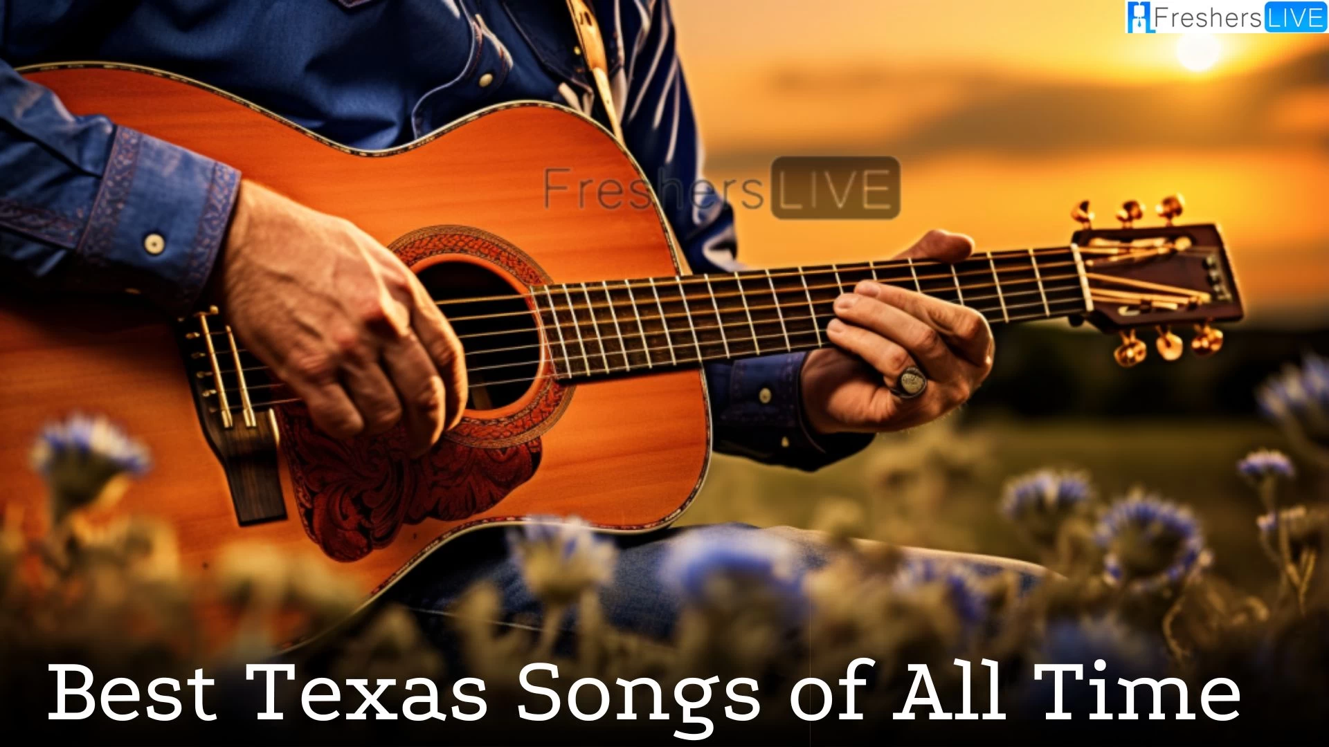 Top 10 Best Texas Songs of All Time - A Lone Star Legacy