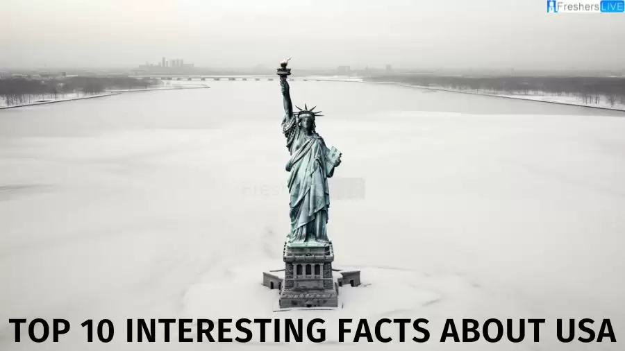 Top 10 Interesting Facts About USA - Discover America