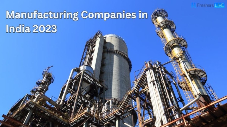 Top 10 Manufacturing Companies in India 2023 [Updated]