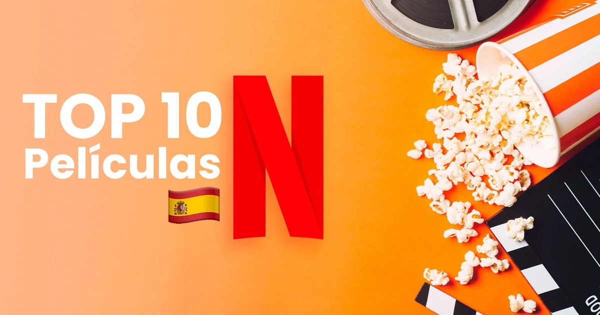 Top 10 de las mejores películas de Netflix en España