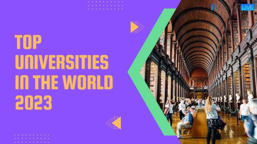 Top Universities in the World 2023 - Top 10 Ranked