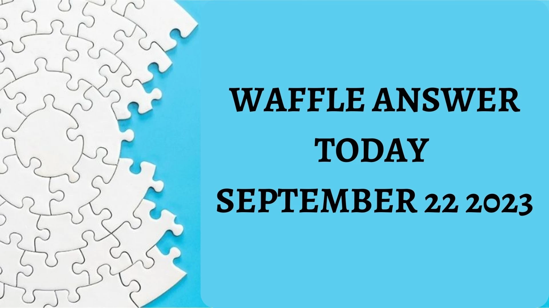 Waffle Game Today n.° 609, respuesta de Waffle hoy, 22 de septiembre de 2023