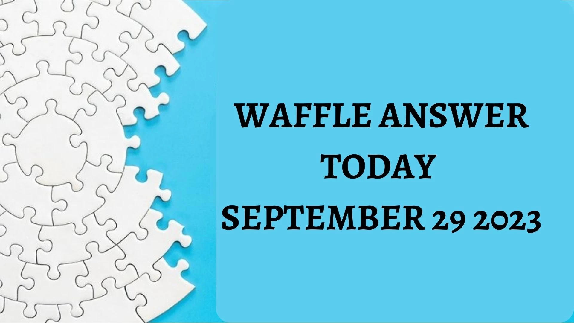 Waffle Game Today n.° 616, respuesta de Waffle hoy, 29 de septiembre de 2023