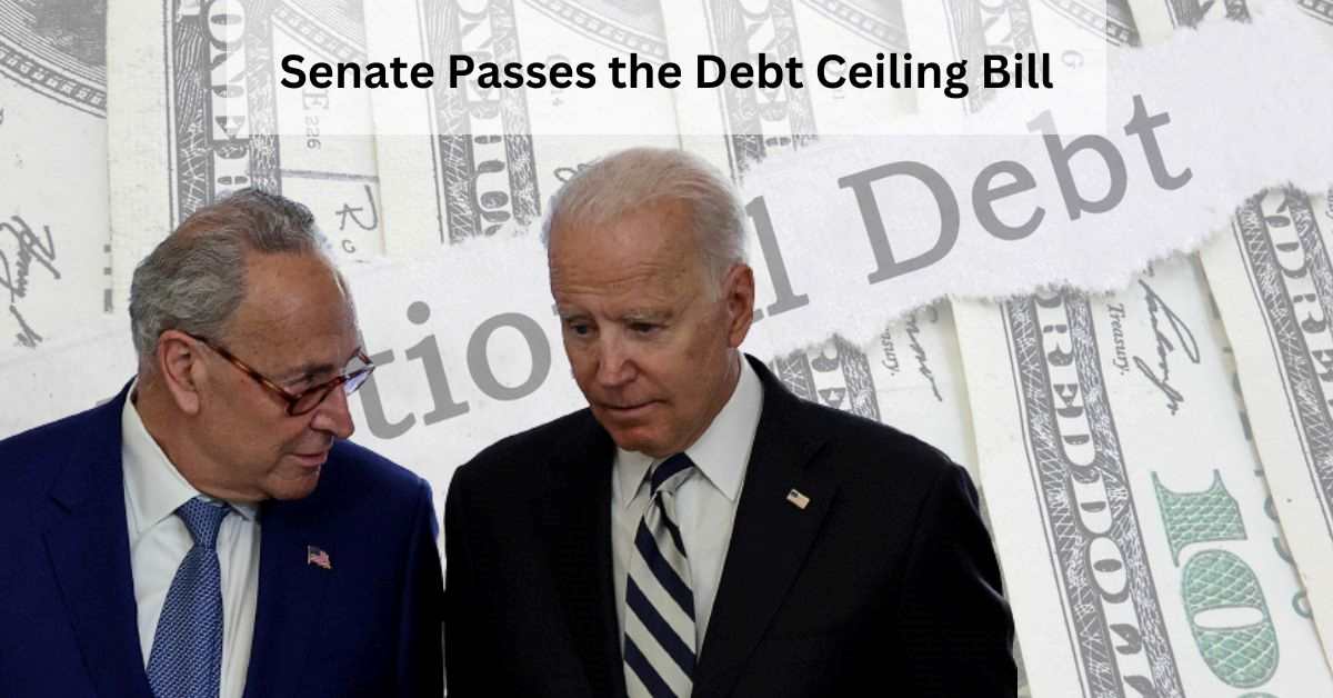 Senate approves the Debt Ceiling Bill