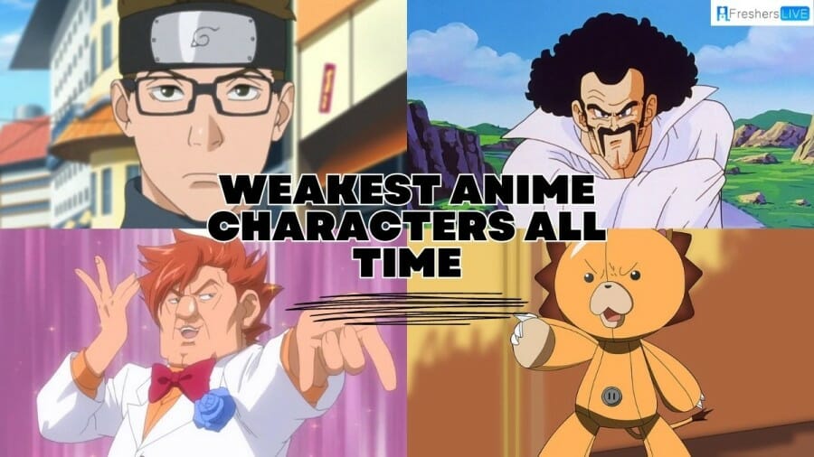 Who is the Weakest Anime Character? Unveiling the Feeblest!
