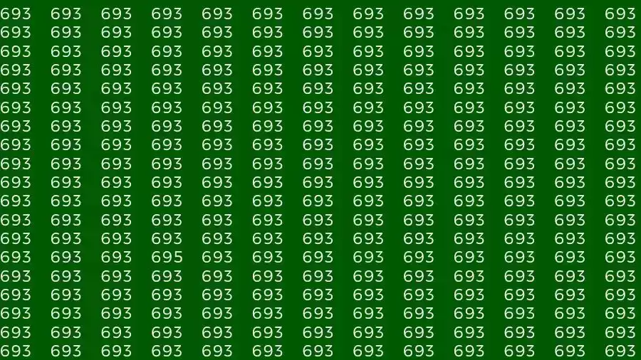 Optical Illusion Brain Challenge: If you have Sharp Eyes Find the number 695 among 693 in 15 Seconds?