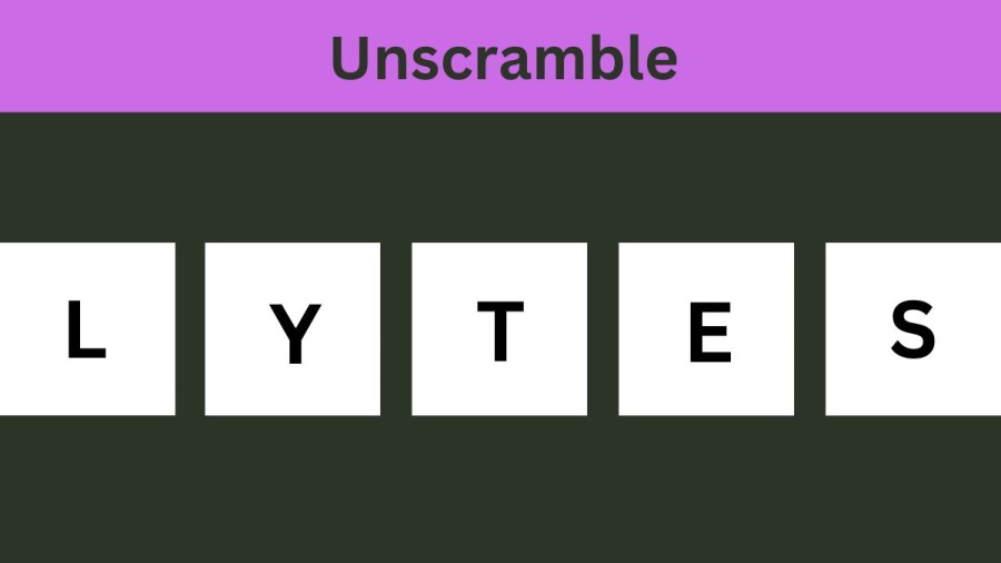 Unscramble LYTES Jumble Word Today