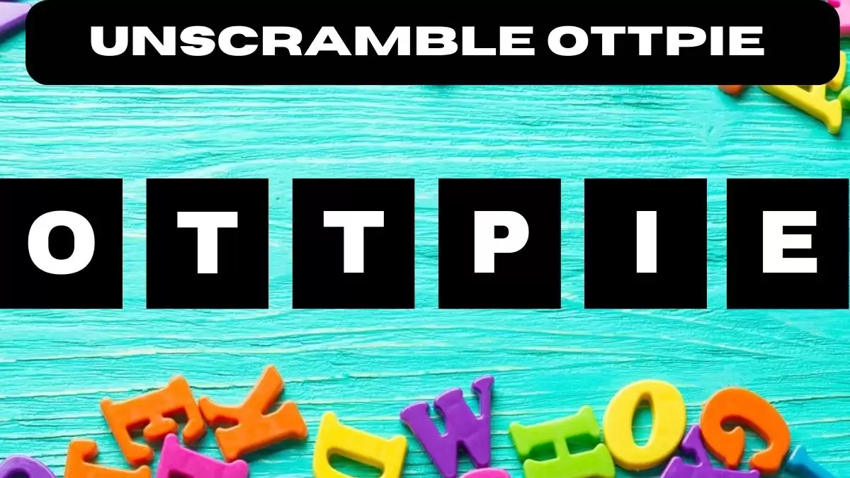 Unscramble OTTPIE Jumble Word Today