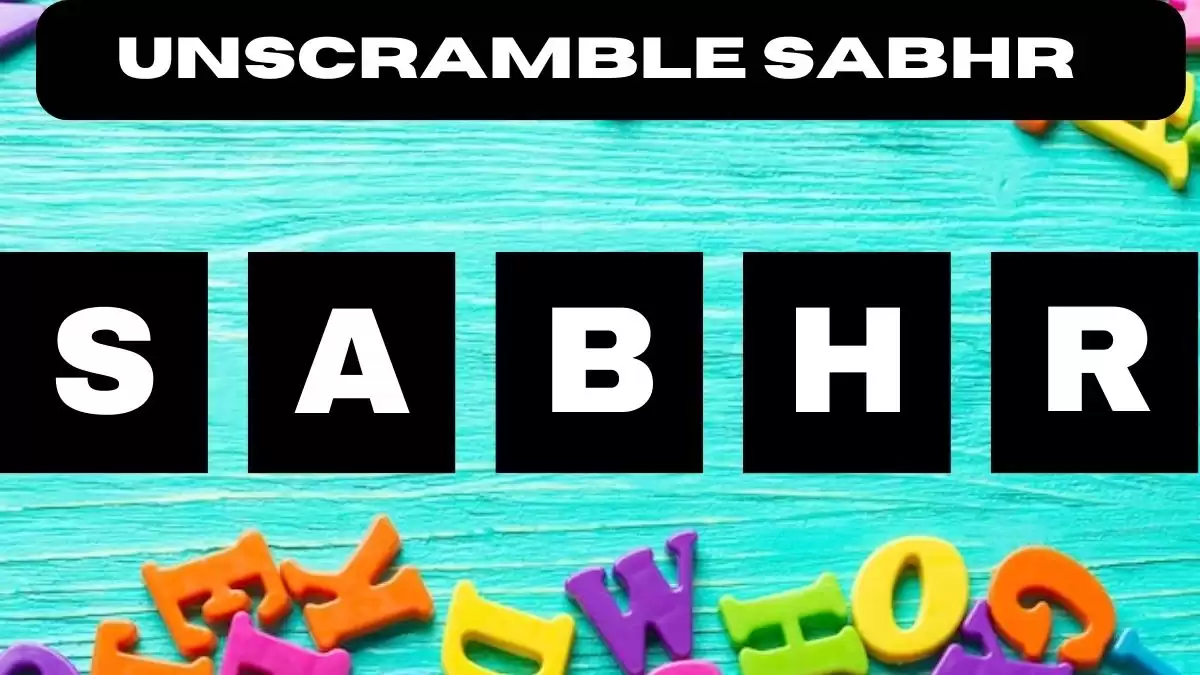 Unscramble SABHR Jumble Word Today