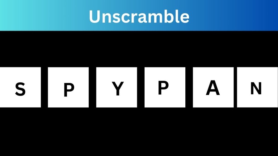 Unscramble SPYPAN Jumble Word Today