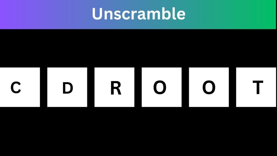 Unscramble CDROOT All Answer