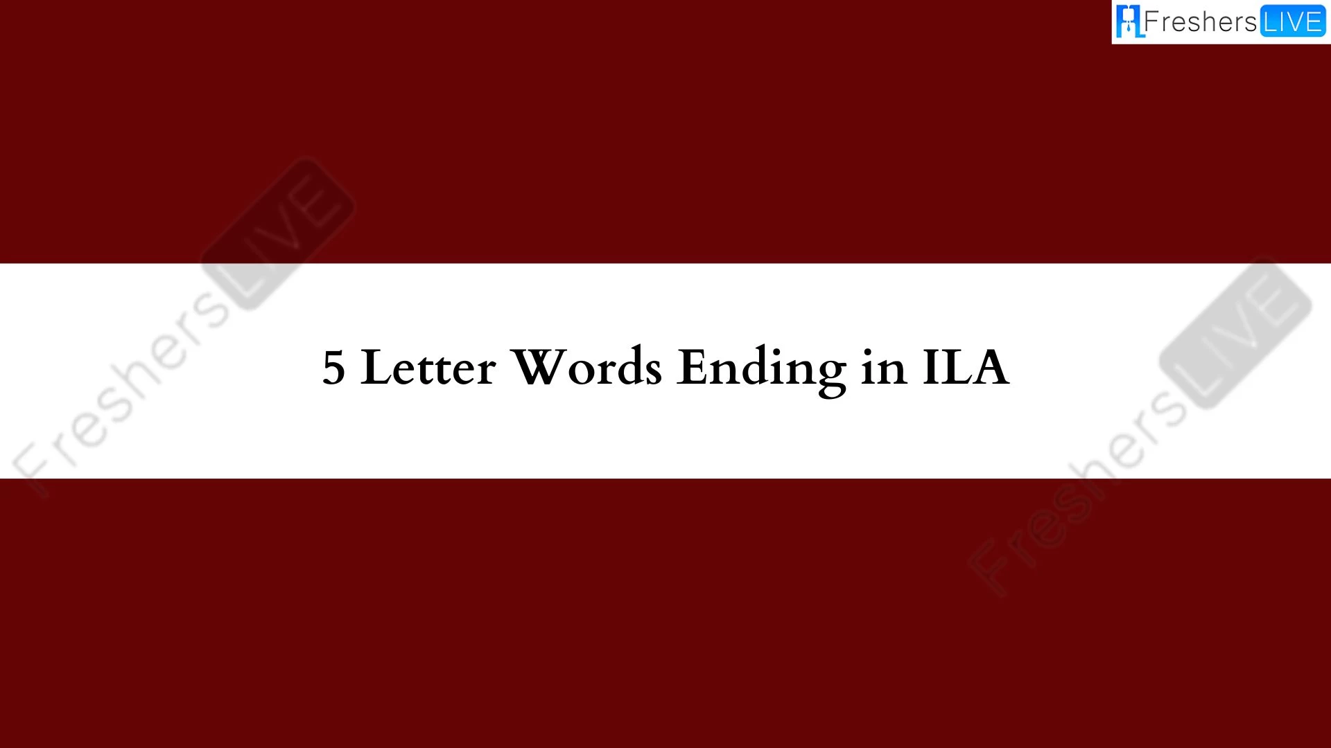 Lista de palabras de 5 letras que terminan en todas las palabras ILA