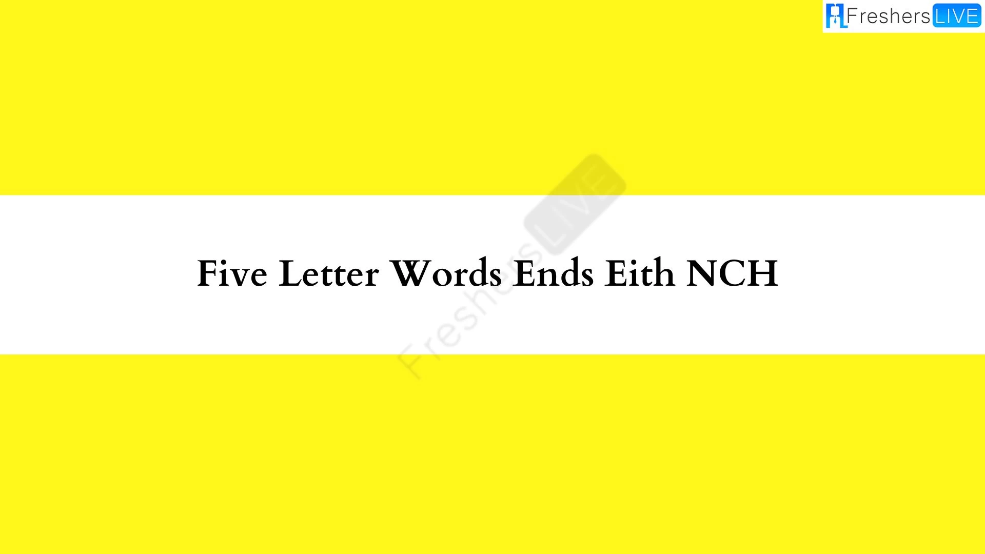 Lista de palabras de cinco letras que terminan en NCH - Wordle Hint