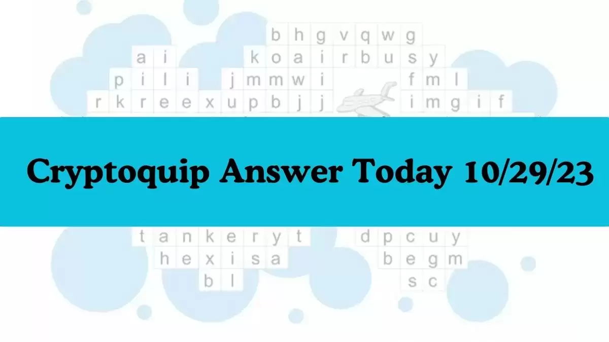 Cryptoquip Answer Today 10/29/23
