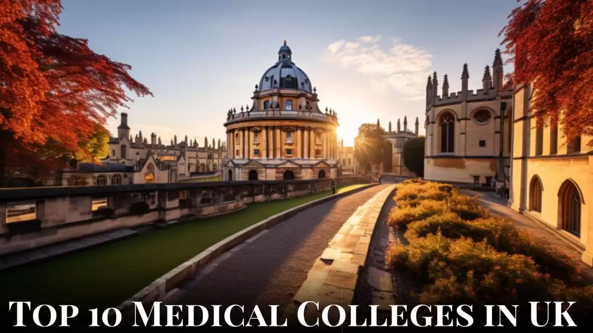 Top 10 Medical Colleges in UK for a Better Medical Career