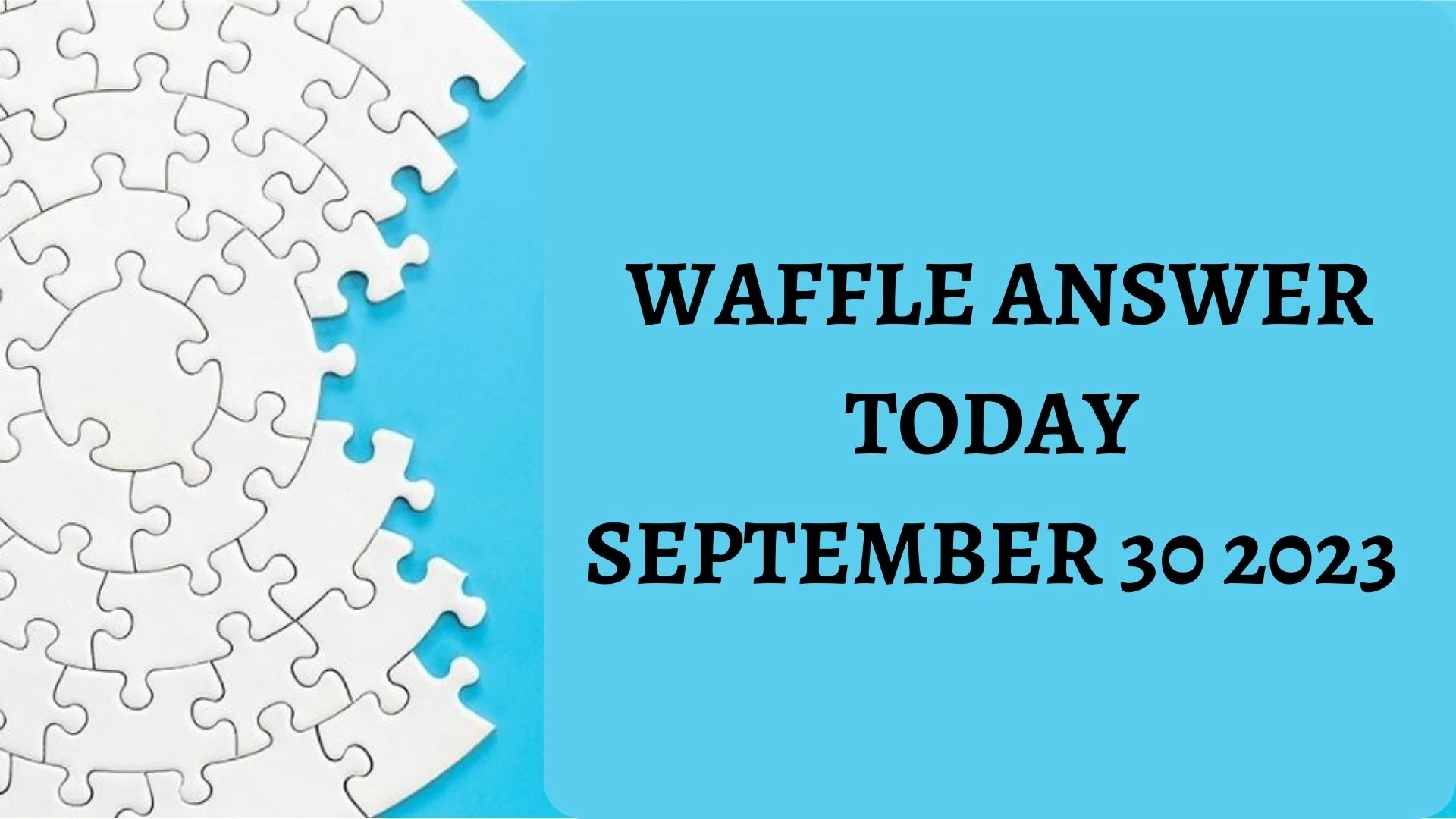 Waffle Game Today n.° 617, respuesta de Waffle hoy, 30 de septiembre de 2023